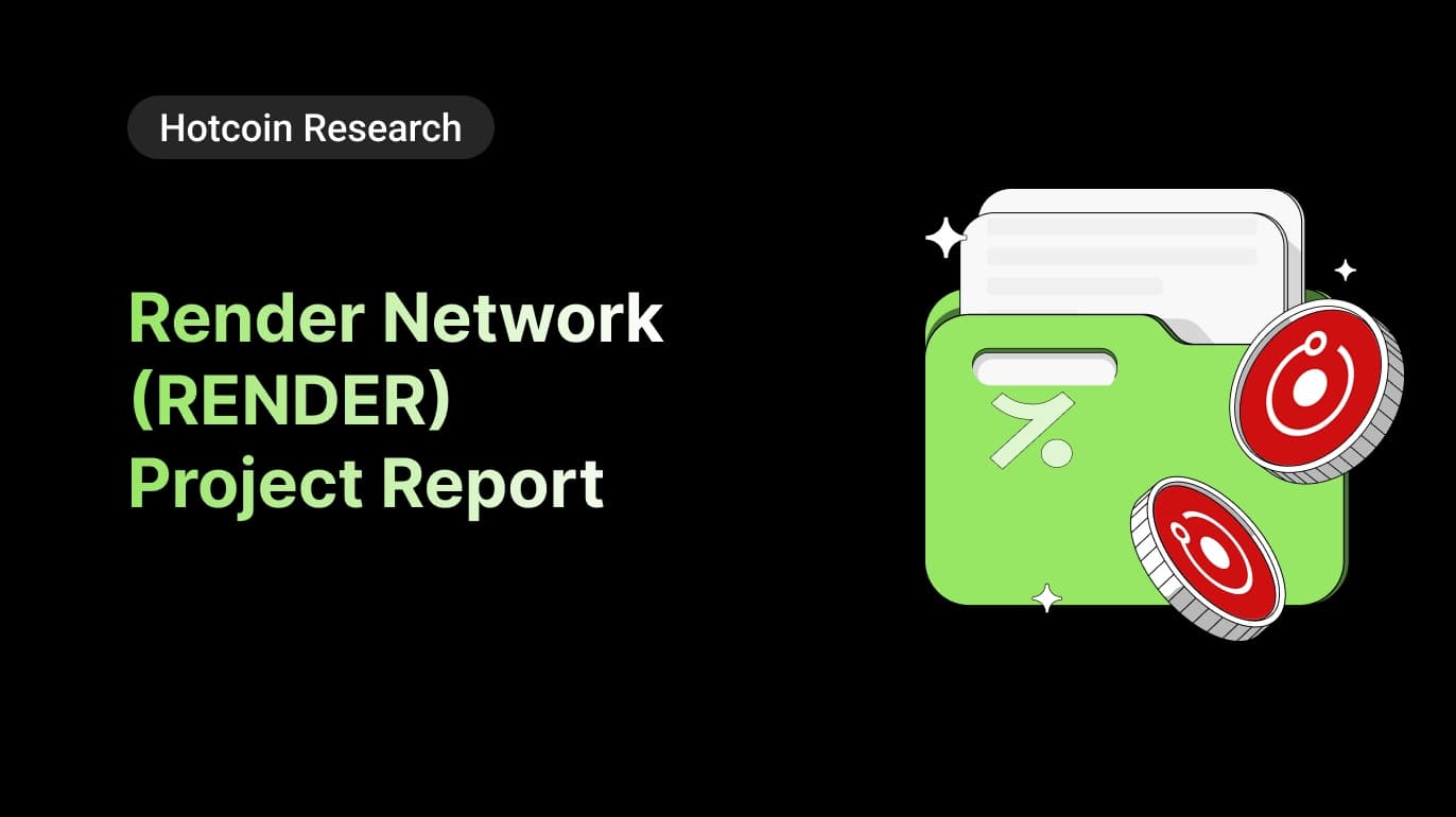 Render Network (RENDER) Project Report